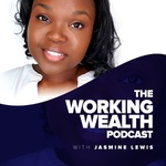 The Working Wealth Podcast