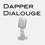 Dapper Dialogue