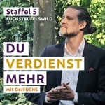 DU VERDIENST MEHR /  STF 5 / FUCHSTEUFELSWILD