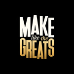 Make Like The Greats