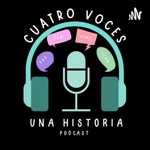CUATRO VOCES UNA HISTORIA