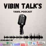  Vibin Talks-Tamil Podcast