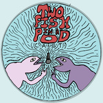 Two Fish In A Pod(cast)