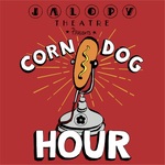 The Jalopy Corn Dog Hour