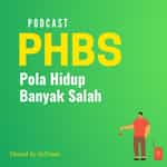 PHBS (POLA HIDUP BANYAK SALAH)