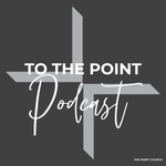 The Point Church - Sermons