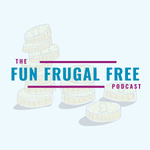 The Fun Frugal Free Podcast
