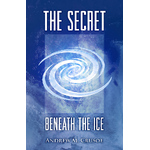 The Secret Beneath the Ice