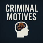 Criminal Motives