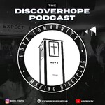 The Discoverhope Podcast