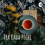 Tea Kada Pechi