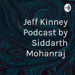 Jeff Kinney Podcast by Siddarth Mohanraj 