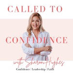 Called to Confidence | Personal Development & Leadership