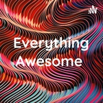 Everything Awesome