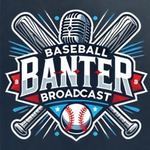 Baseball Banter Broadcast
