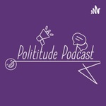 Polititude Podcast