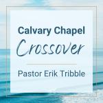 Calvary Chapel Crossover