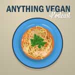 anythingveganpodcast
