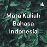 Mata Kuliah Bahasa Indonesia
