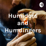 Humidors and Humdingers