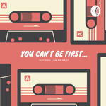 You can’t be first...