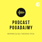 Pogadajmy Podcast