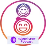 Ndagel.Crew Podcast