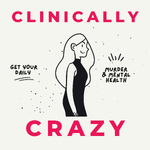 Clinically Crazy
