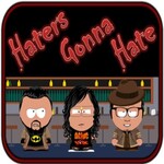 Haters Gonna Hate
