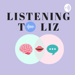 Listening to Liz