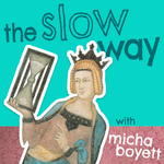 The Slow Way