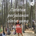 Catatan perjalanan cinta yang rumit