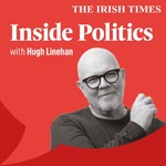 Inside Politics with Hugh Linehan