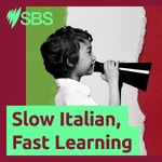 Slow Italian, Fast Learning - Slow Italian, Fast Learning