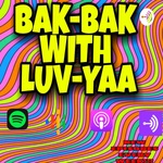 BAK-BAK WITH LUV-YAA ❤️🕺