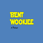 The Movie Buff and The Cinephile/Bent Wookiee