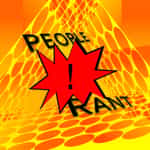 People Rant