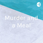 Murder and a Meal