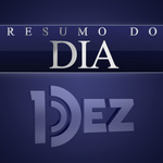 Resumo do Dia - DEZ FM 