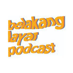 Belakang Layar Podcast
