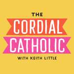The Cordial Catholic