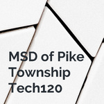 MSD of Pike Township Tech120