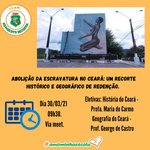 Abolição da Escravatura No Ceará: um recorte Histórico e Geográfico de Redenção