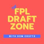 The FPL Draft Zone