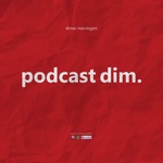 podcastdim