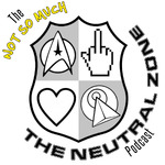 The Not So Much The Neutral Zone Podcast