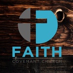 Faith Covenant Church of Borger Podcast