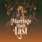 A Marriage Built to Last - Video