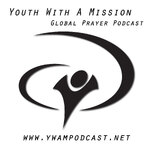 YWAM Global Prayer – The Invitiation – YWAM Podcast Network