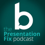 The Presentation Fix